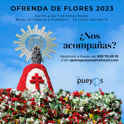 ÚNETE AL GRUPO DE LOS PUEYOS EN LA OFRENDA DE FLORES 2023